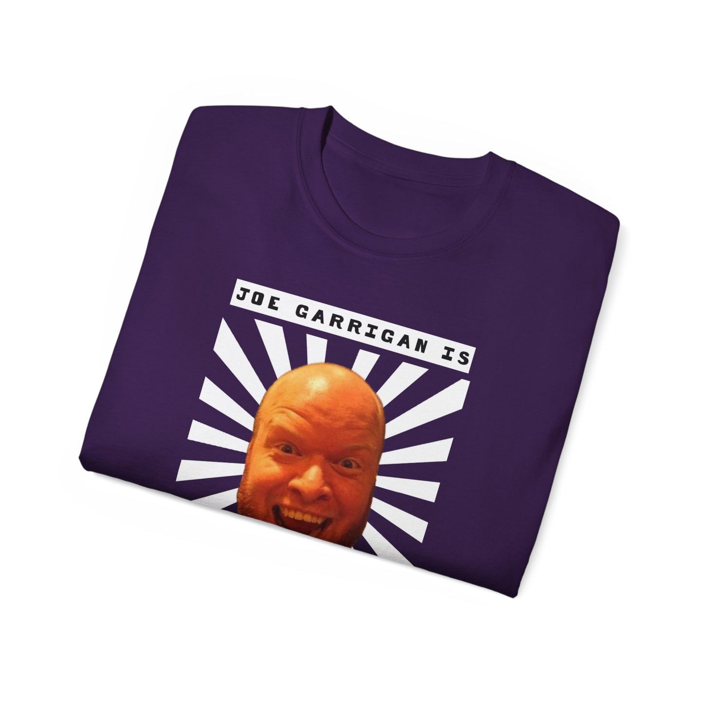 Joe Garrigan is My Friend - Burst - Unisex Ultra Cotton Tee