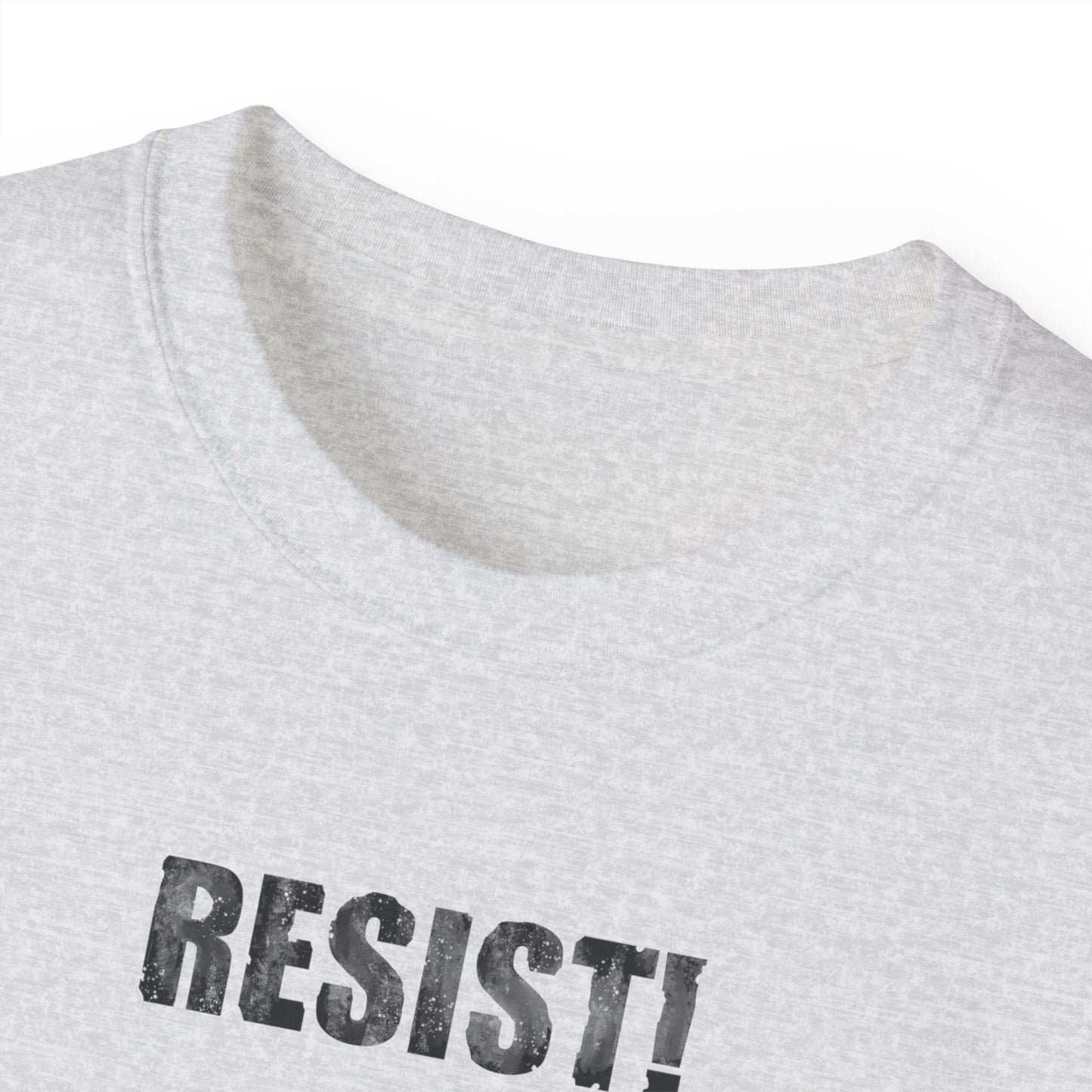 RESIST! - Unisex Ultra Cotton Tee
