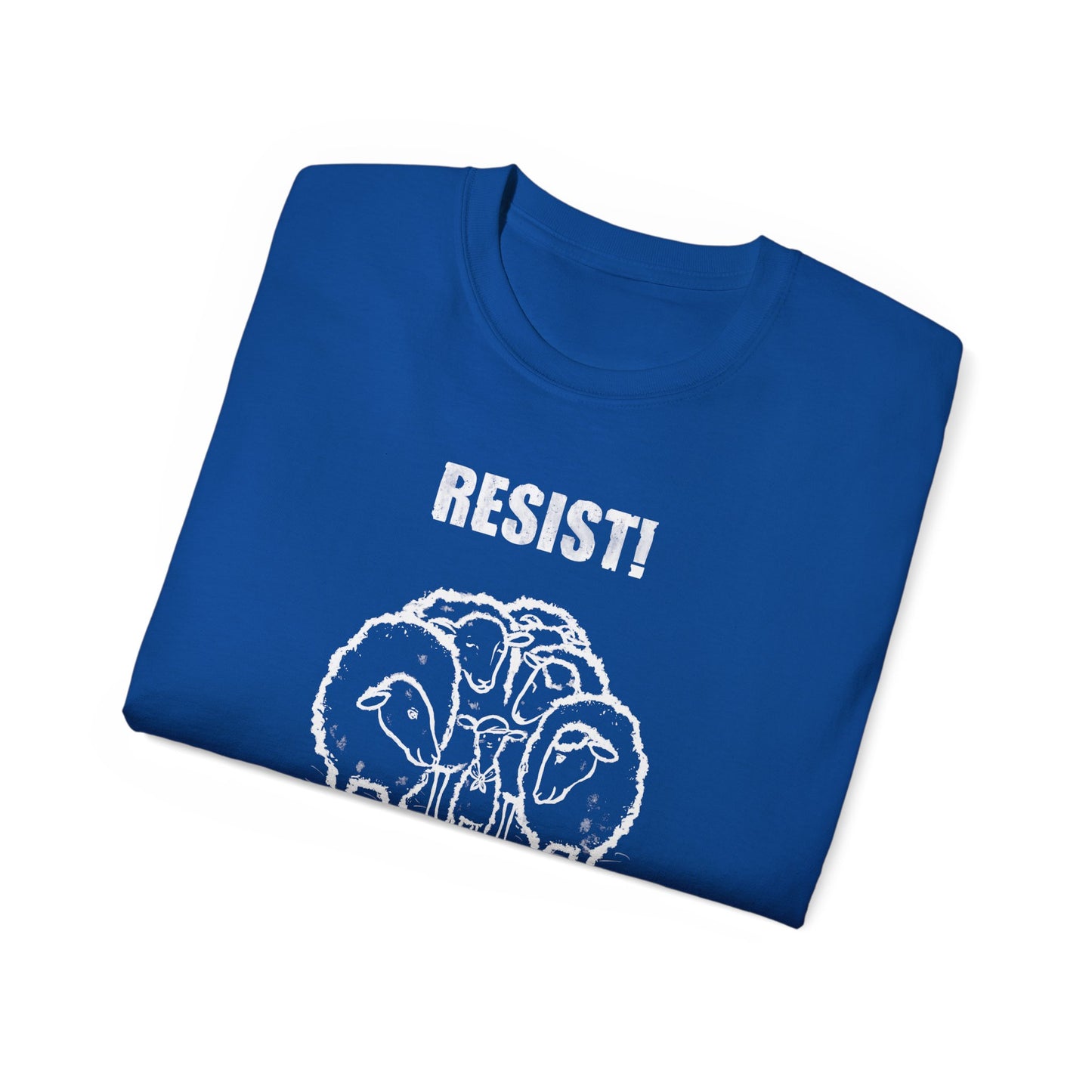 RESIST! - Unisex Ultra Cotton Tee