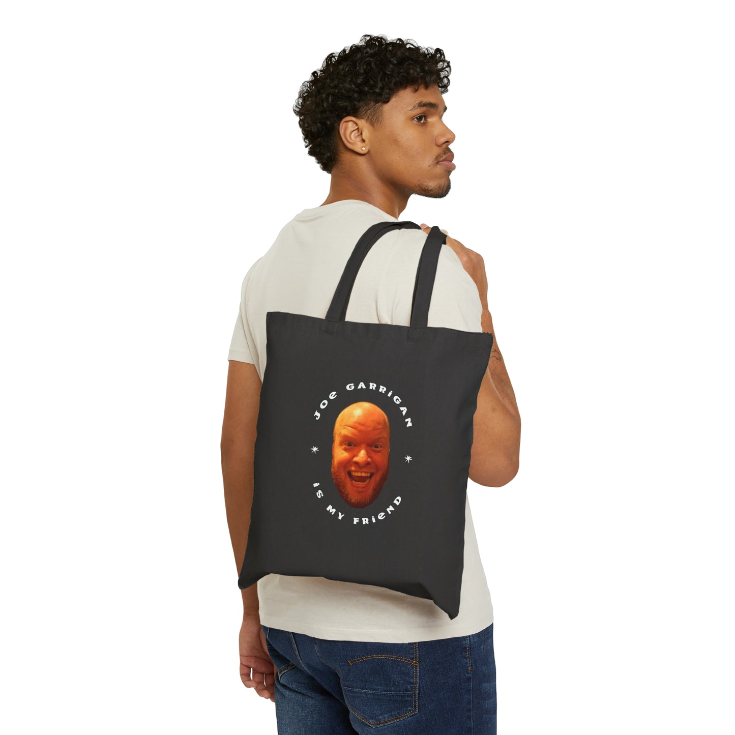 Joe Garrigan is My Friend - Cotton Canvas Tote Bag