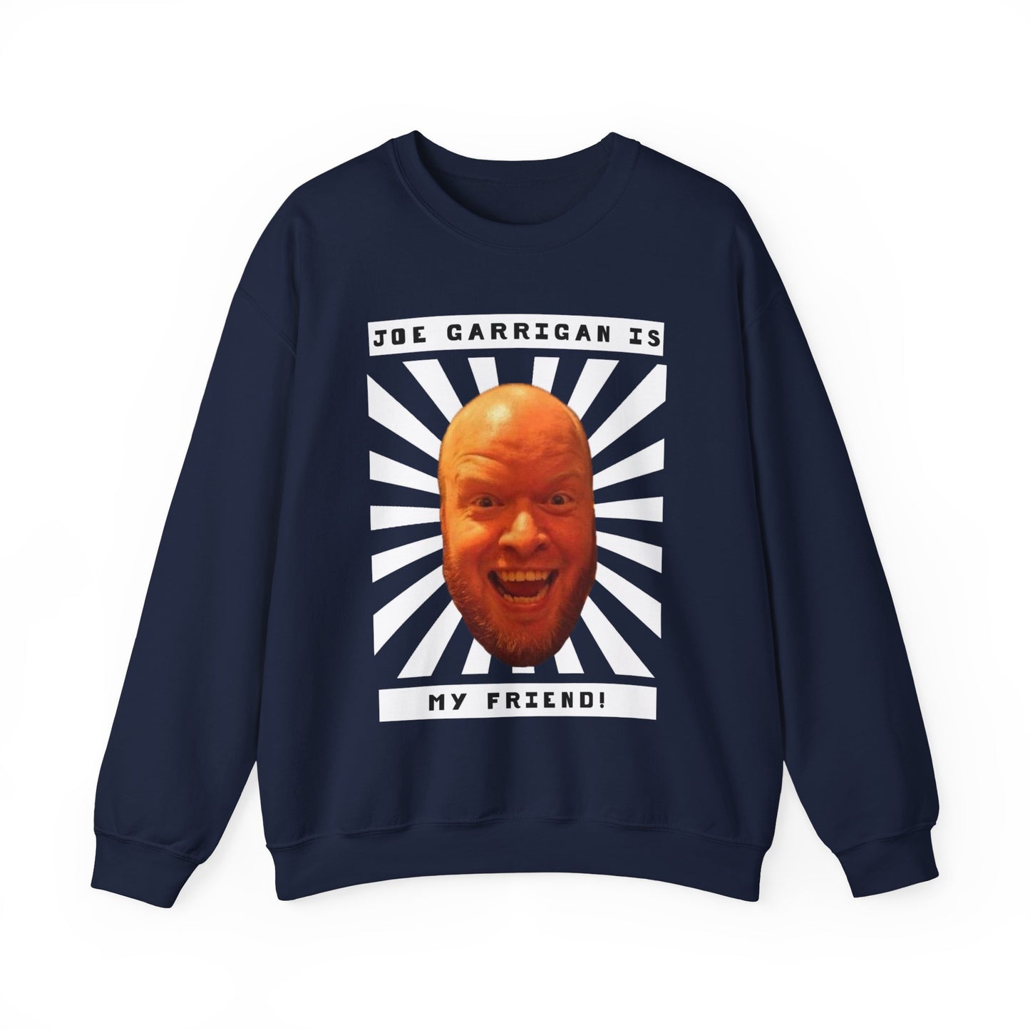Joe Garrigan is My Friend - Burst - Unisex Heavy Blend™ Crewneck Sweatshirt