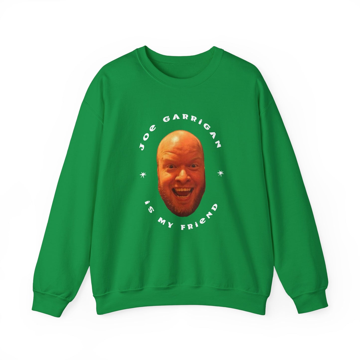 Joe Garrigan is My Friend - Unisex Heavy Blend™ Crewneck Sweatshirt