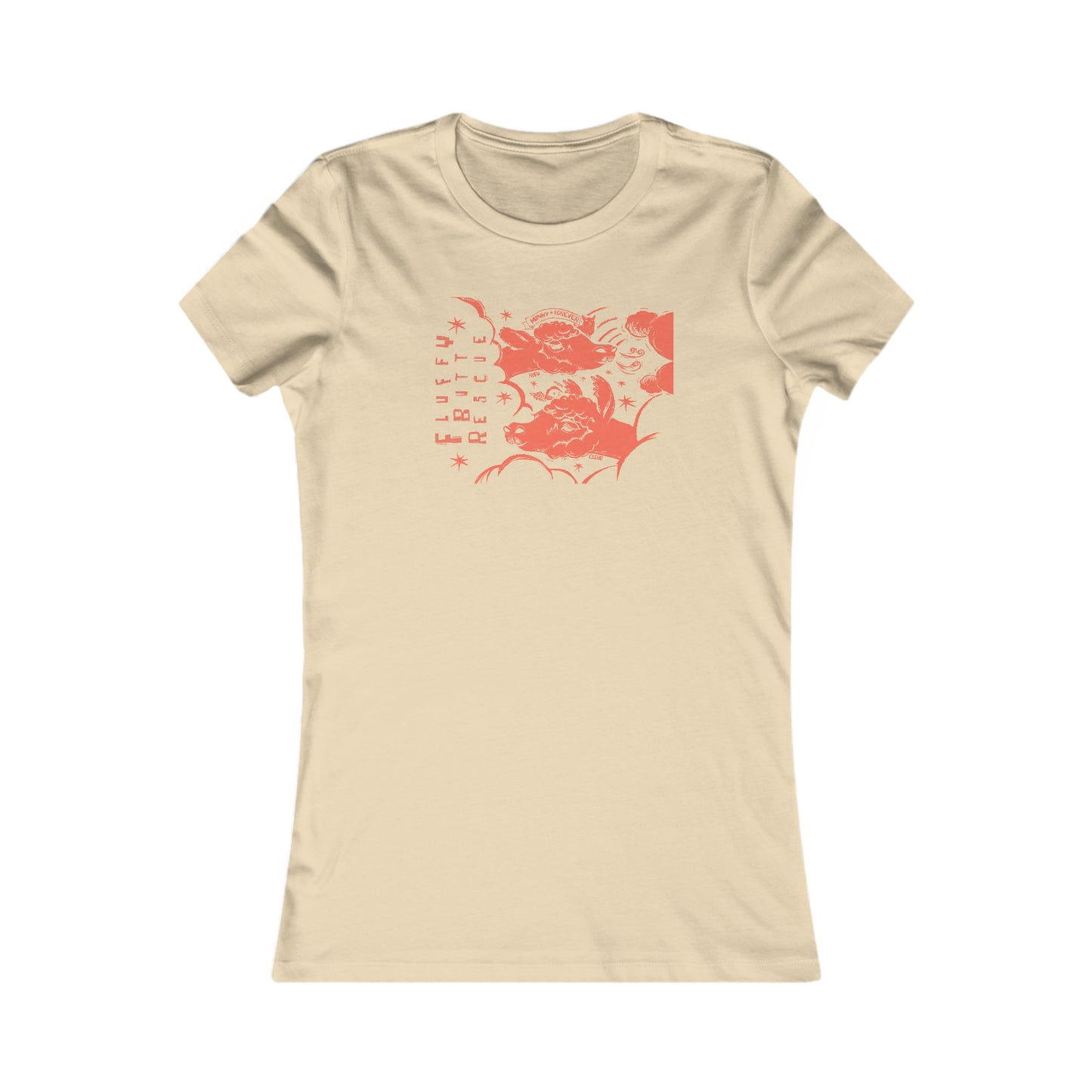 Fluffy Butt Rescue - Minky Forever - Women's Favorite Tee