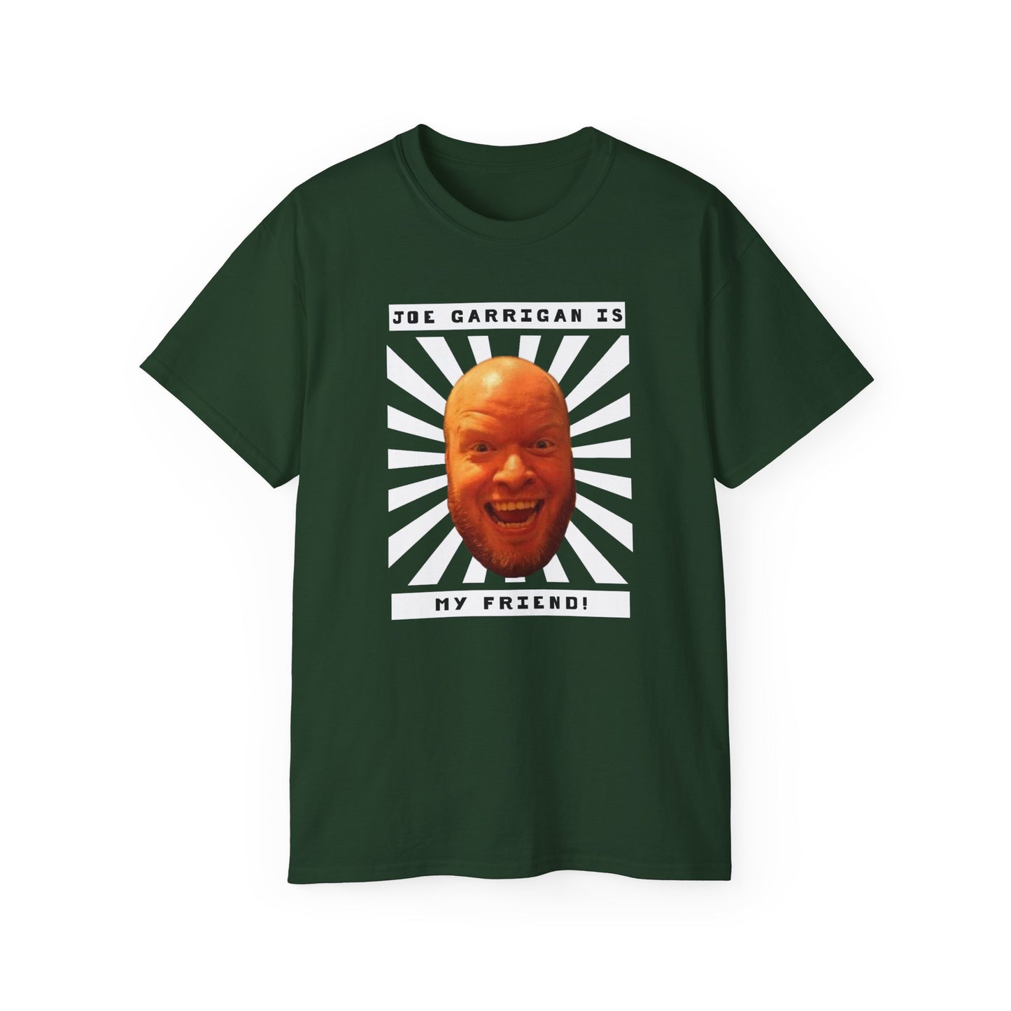 Joe Garrigan is My Friend - Burst - Unisex Ultra Cotton Tee