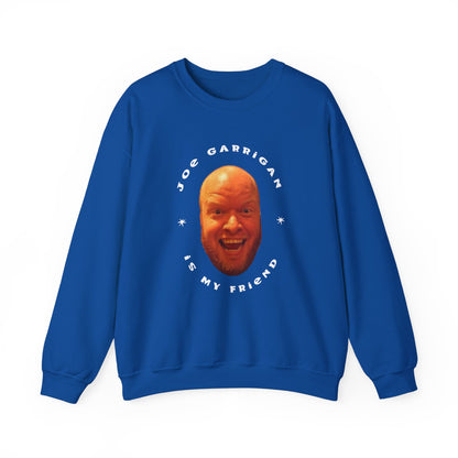 Joe Garrigan is My Friend - Unisex Heavy Blend™ Crewneck Sweatshirt