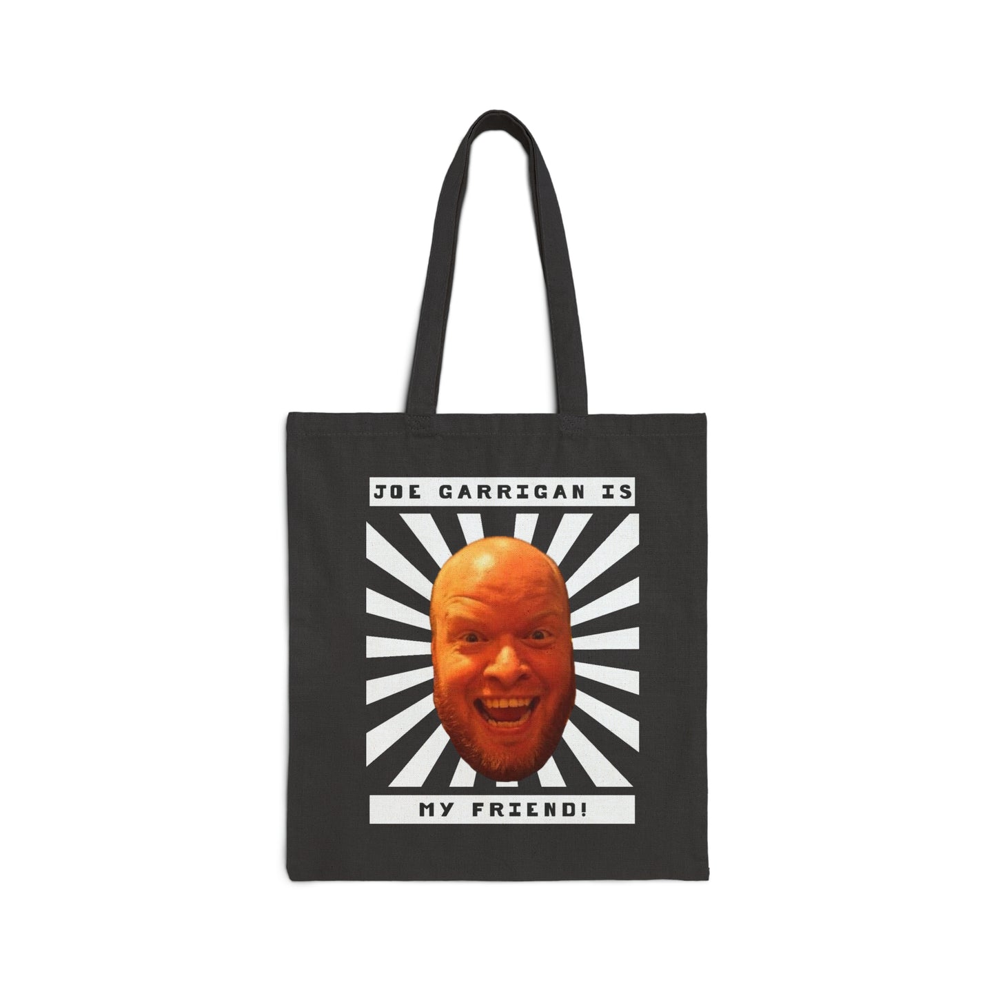 Joe Garrigan is My Friend - Burst - Cotton Canvas Tote Bag