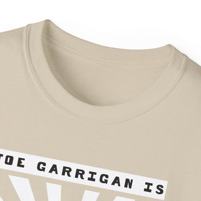 Joe Garrigan is My Friend - Burst -  Unisex Ultra Cotton Tee